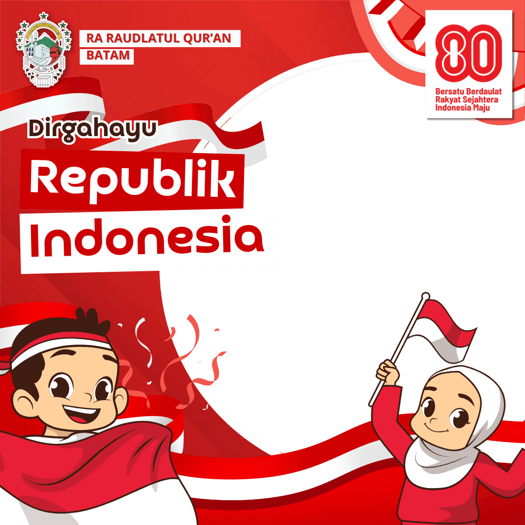 HUT RI 80 RA RAUDLATUL QUR’AN BATAM