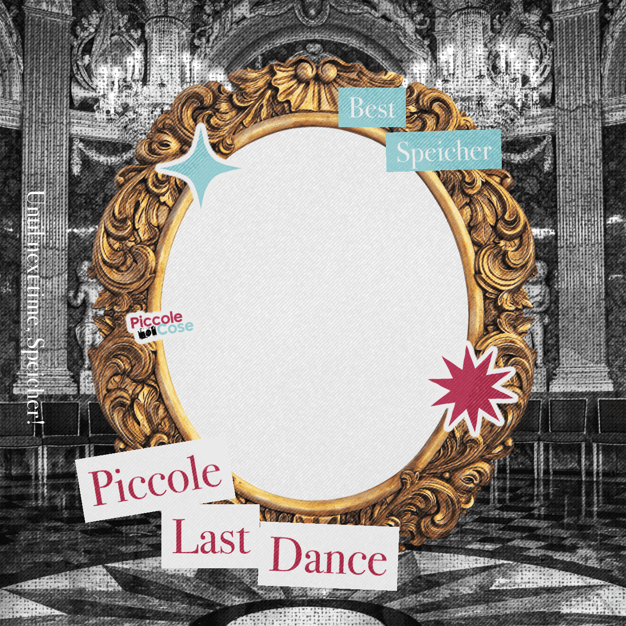 Piccole Cose: Last Dance
