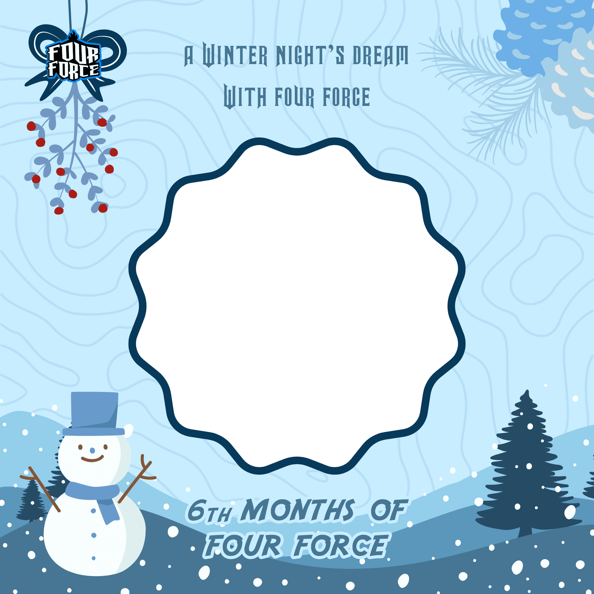 A Winter Night's Dream with Four Force