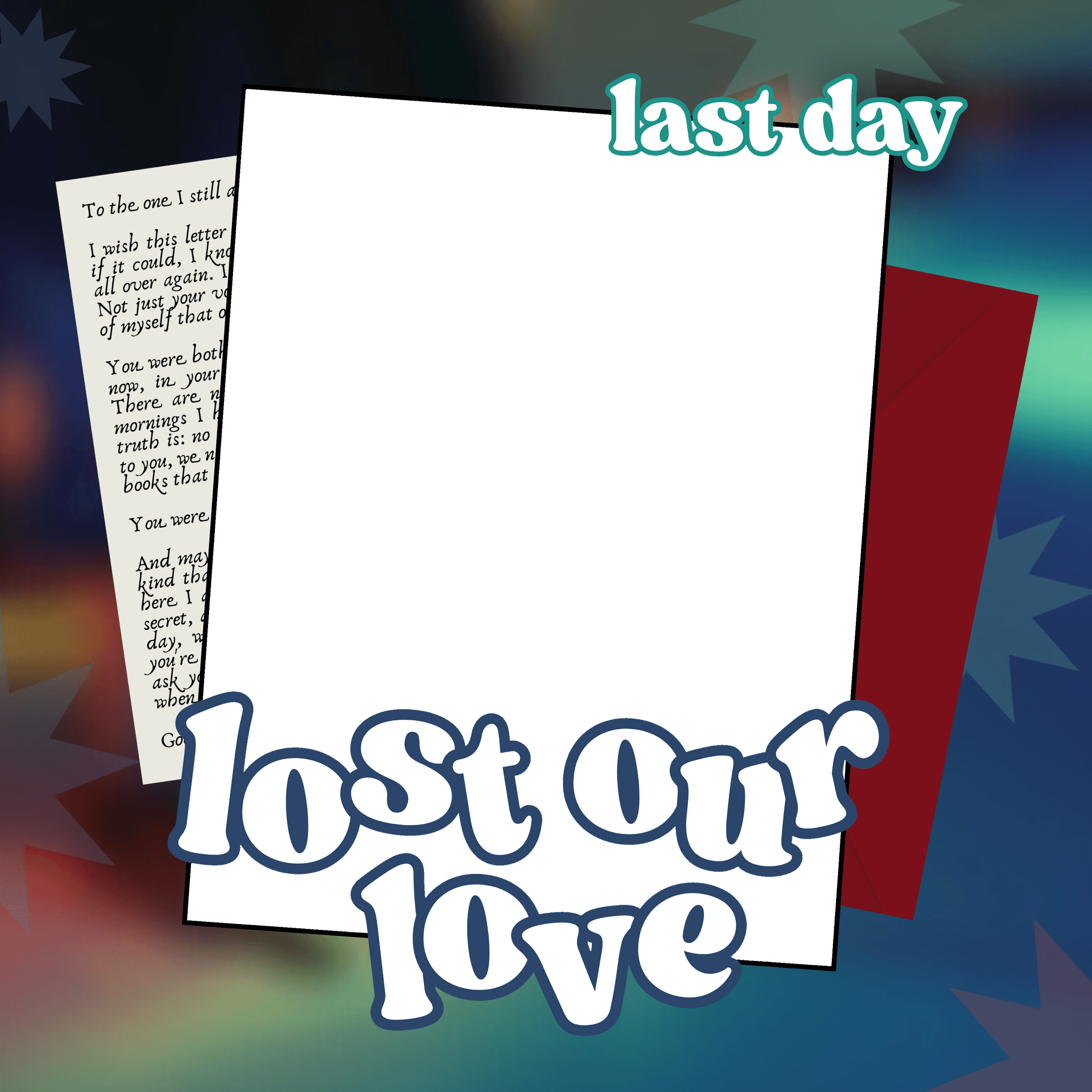 LAST DAY LOSTOURLOVE