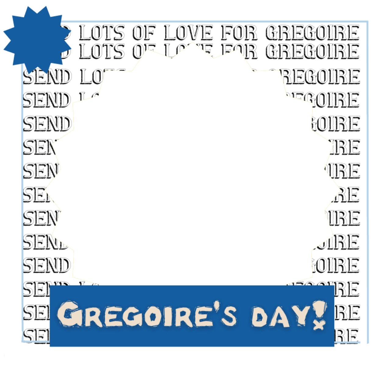 Gregoire’s Day! 