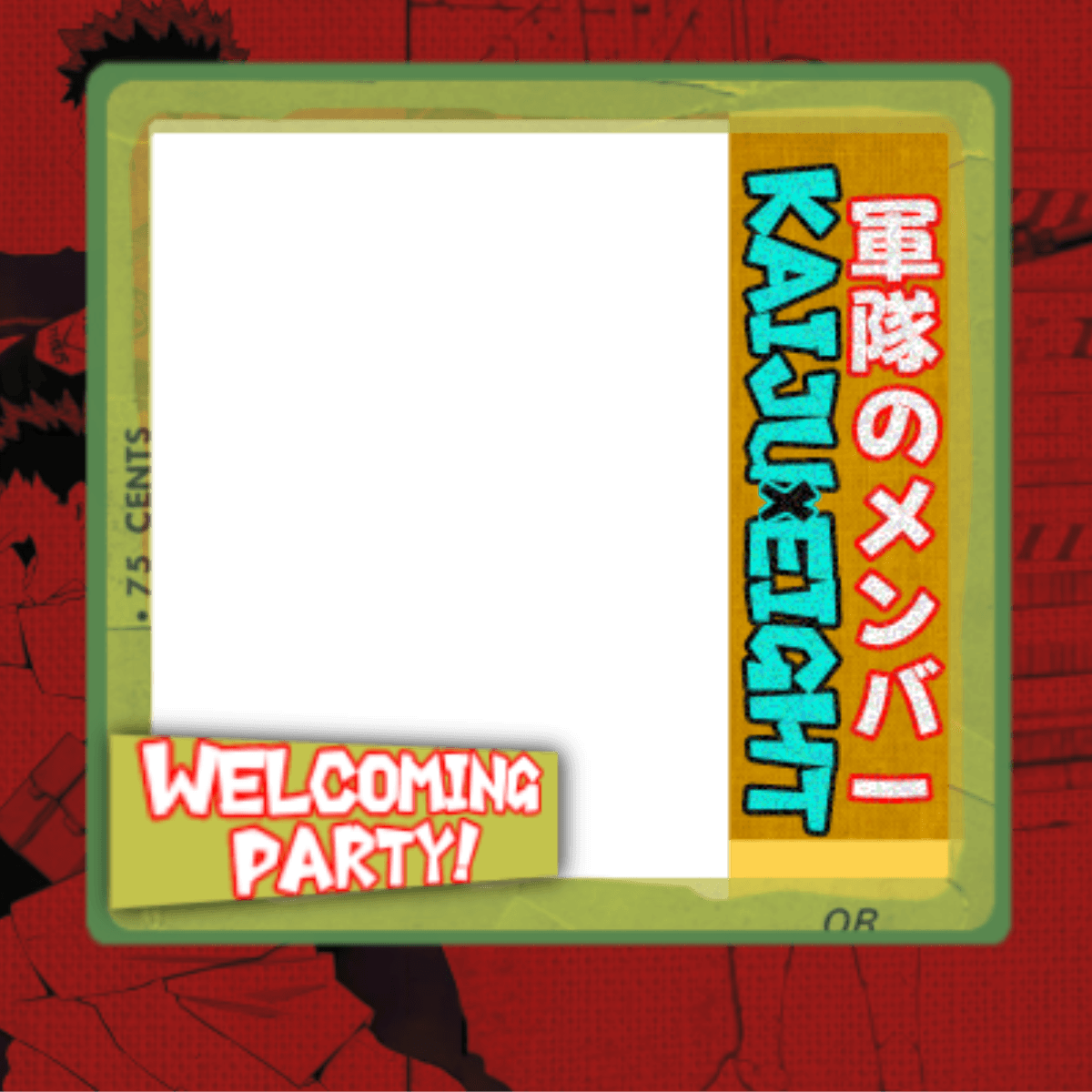 KAIJUxEIGHT Welcoming Party! 