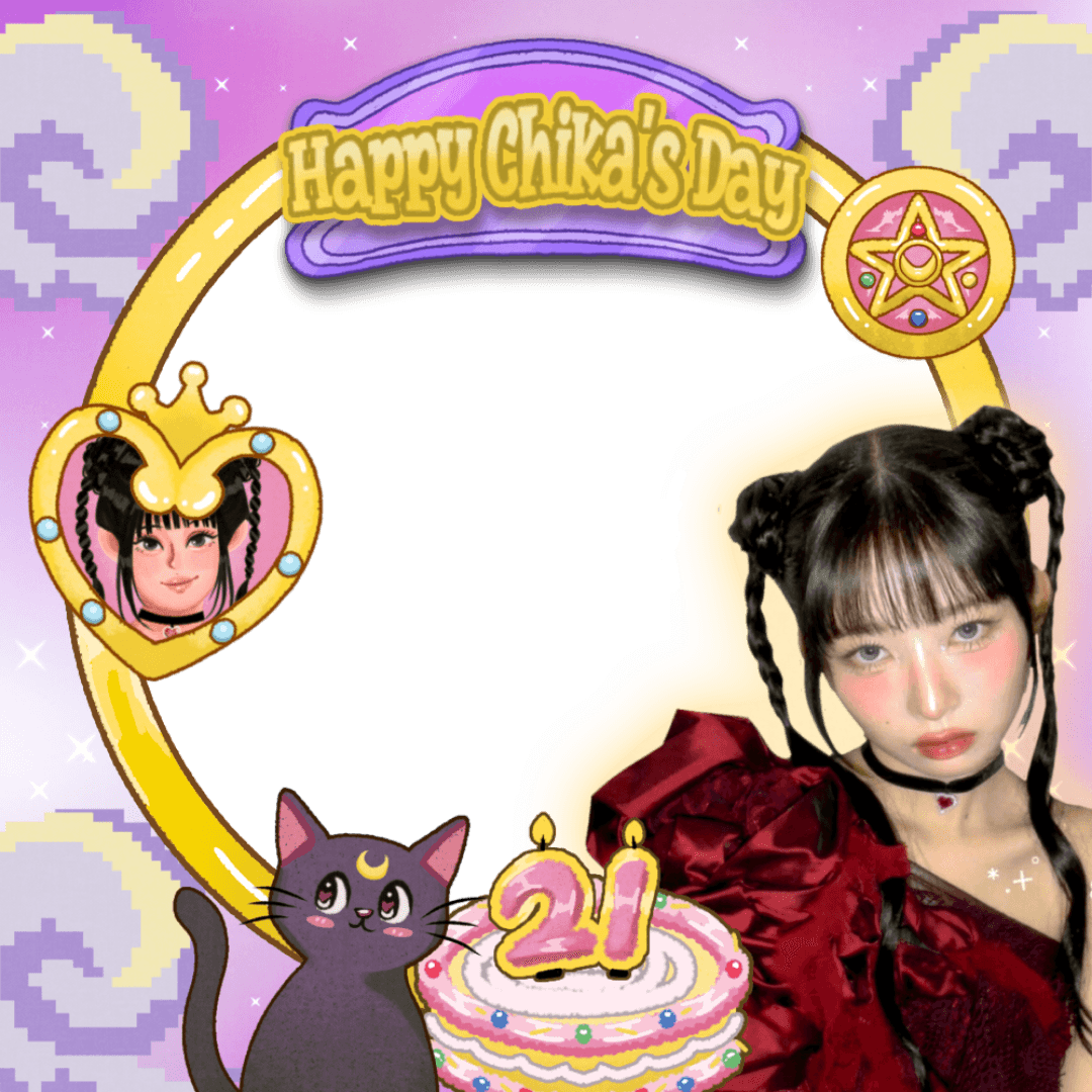 HAPPY CHIKA'S DAY🎂