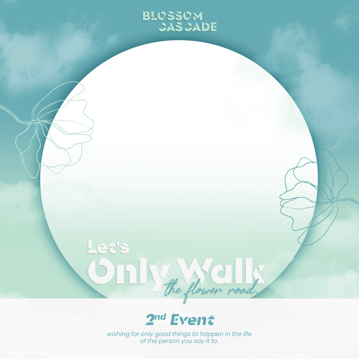 BLOSSOM CASCADE LAST EVENT 