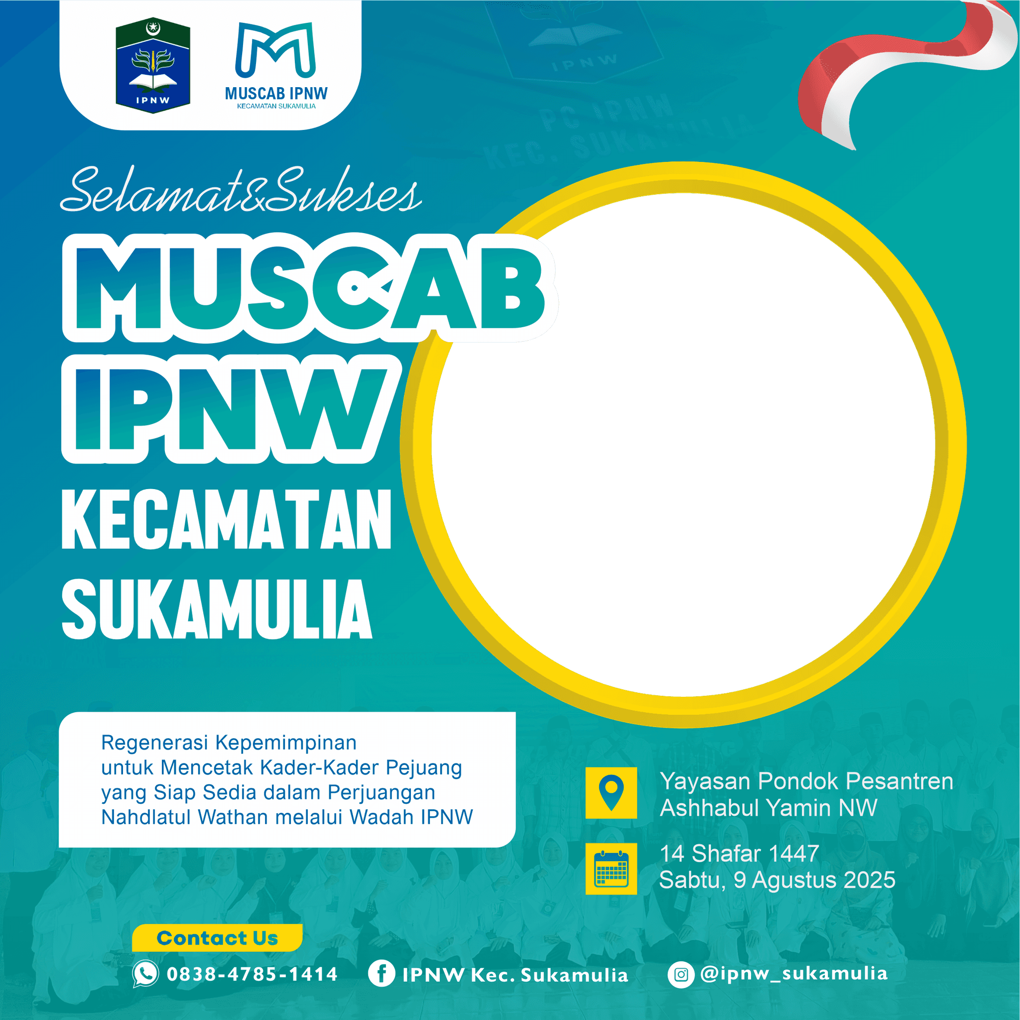 MUSYAWARAH CABANG IPNW KEC. SUKAMULIA
