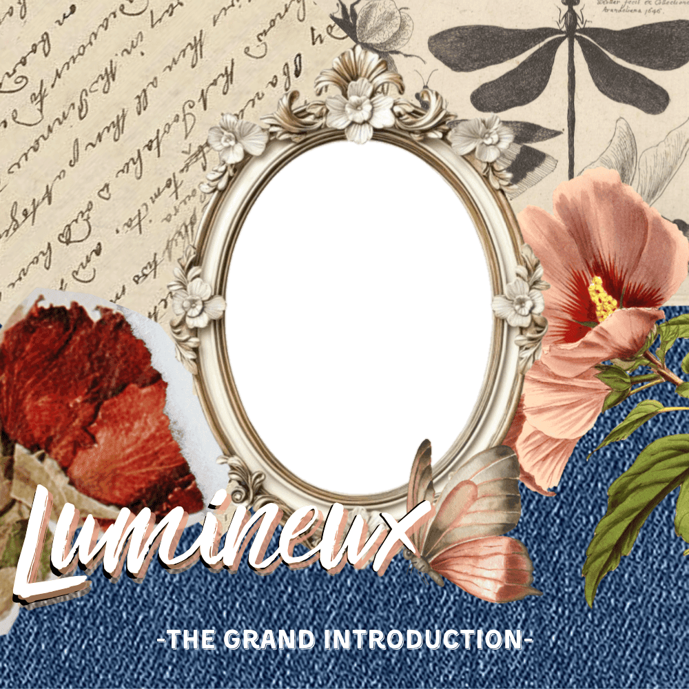 LUMINEUX THE GRAND INTRODUCTION