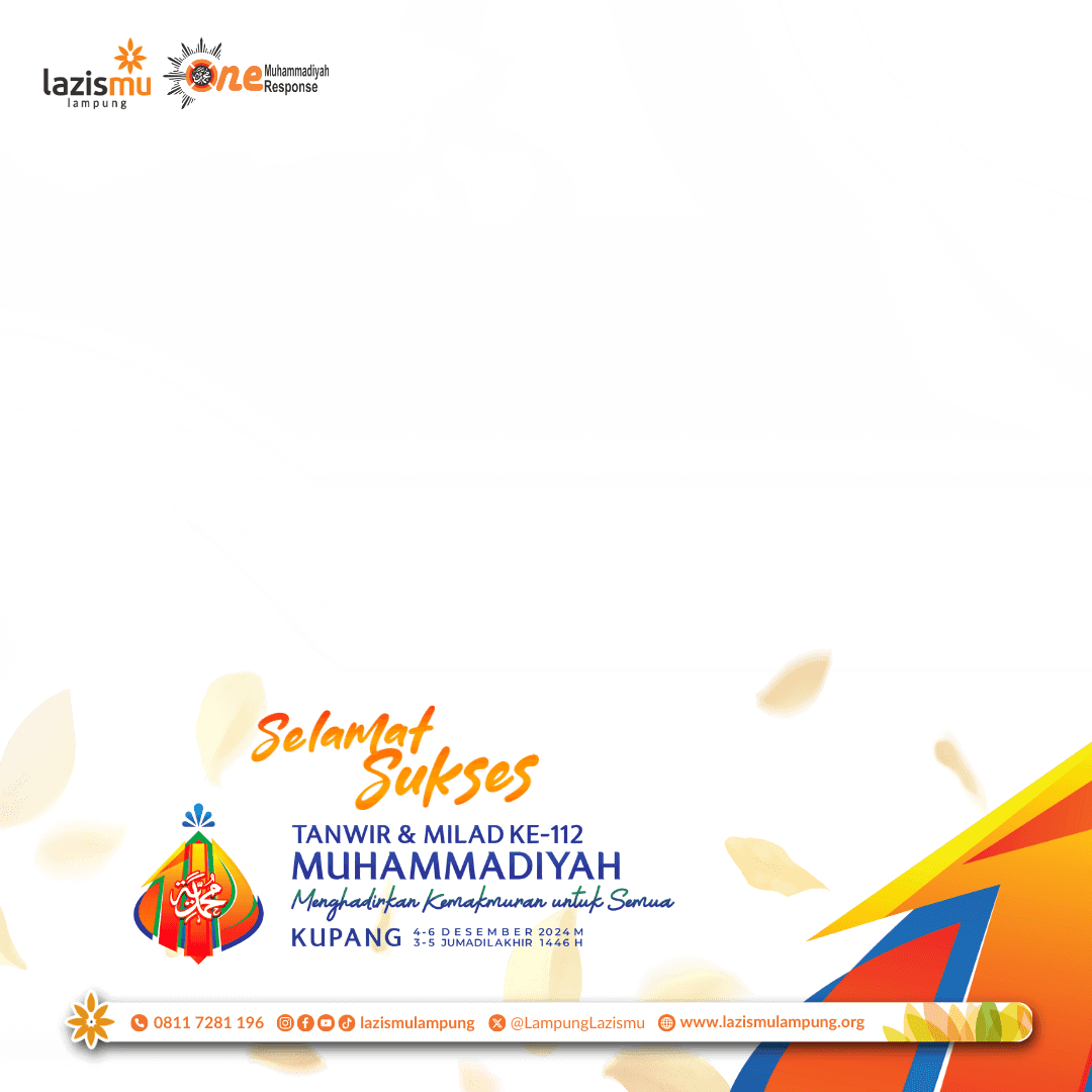 Milad Muhammadiyah ke 112 - LAZISMU LAMPUNG x OMOR