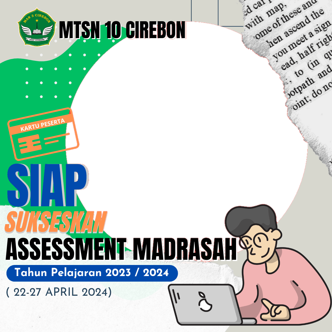 Asesment Madrasah MTsN 10 Cirebon