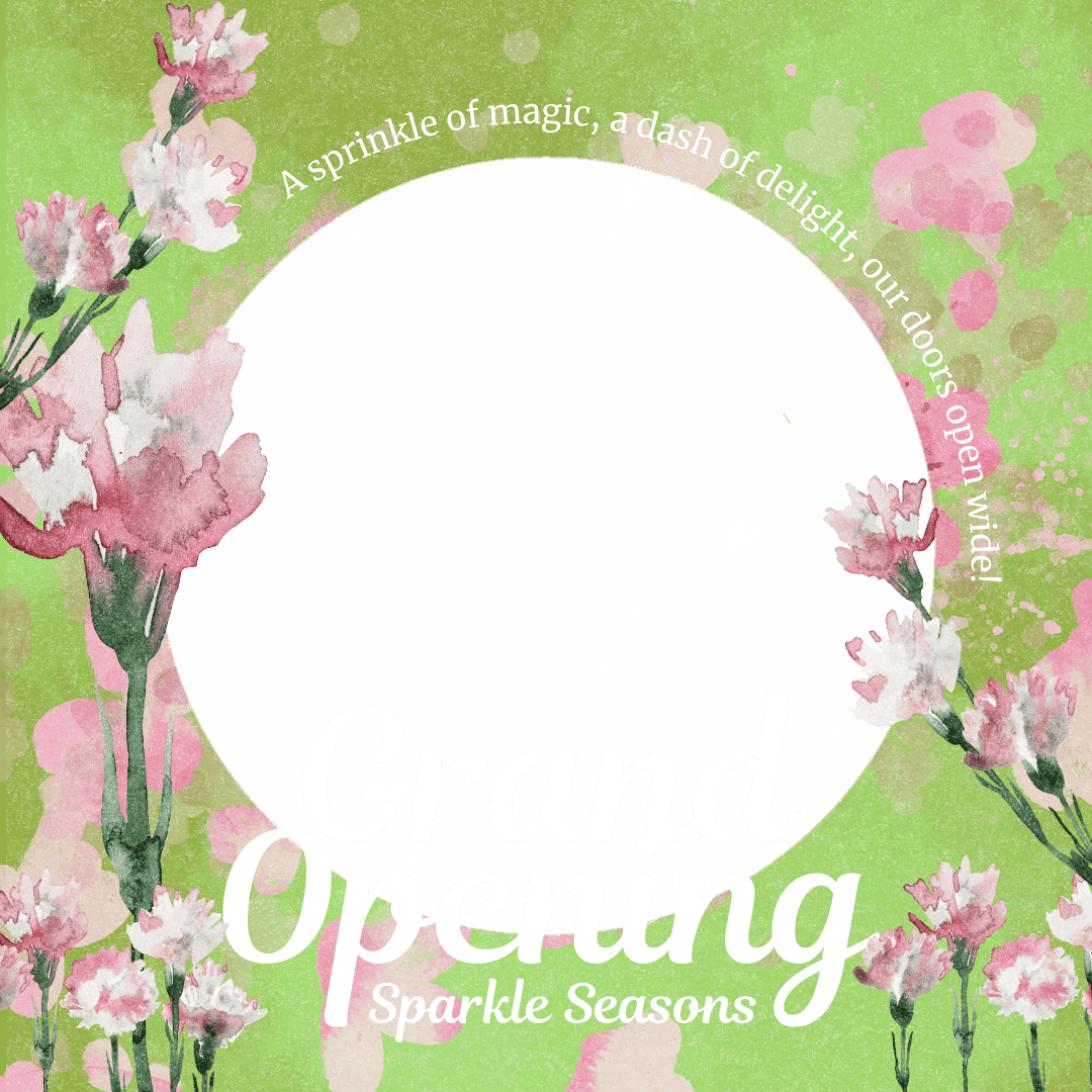 Grand Opening Sparkle Seasons