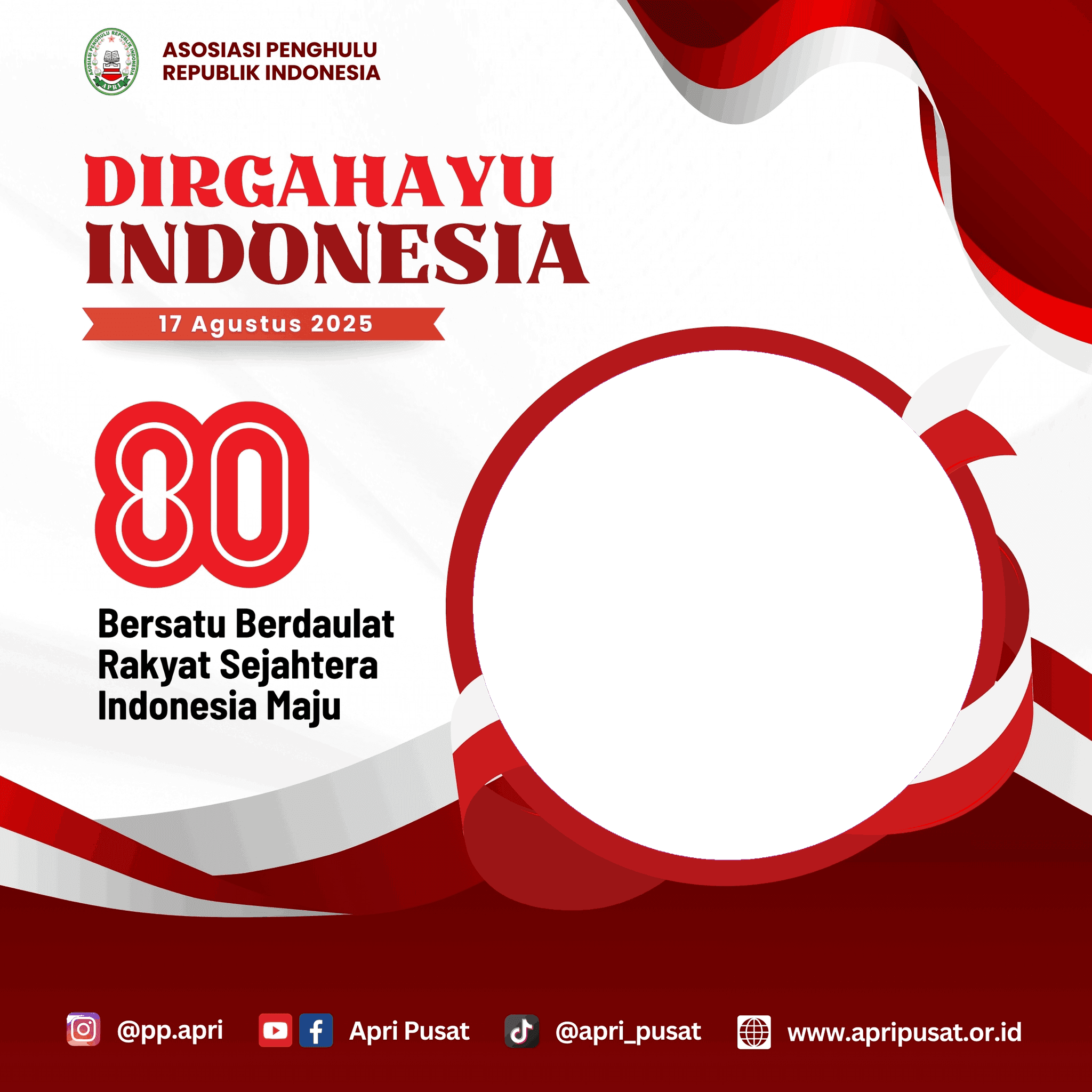 Dirgahayu Republik Indonesia 2025