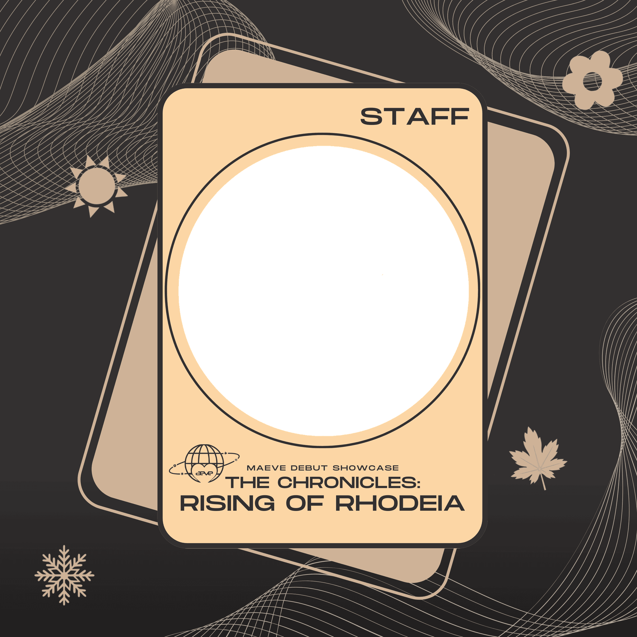 MAEVE DEBUT SHOWCASE STAFF