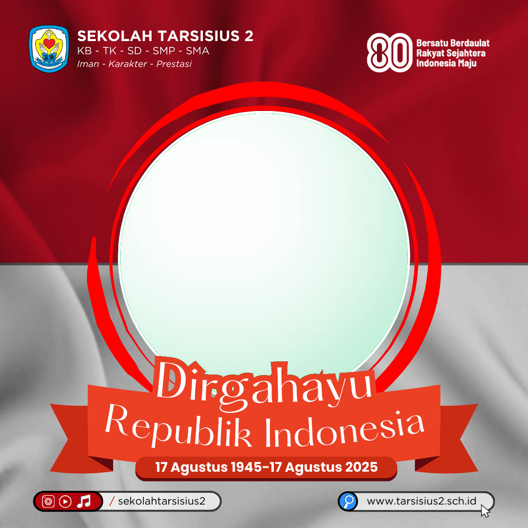 Sekolah Tarsisius 2 - Dirgahayu RI