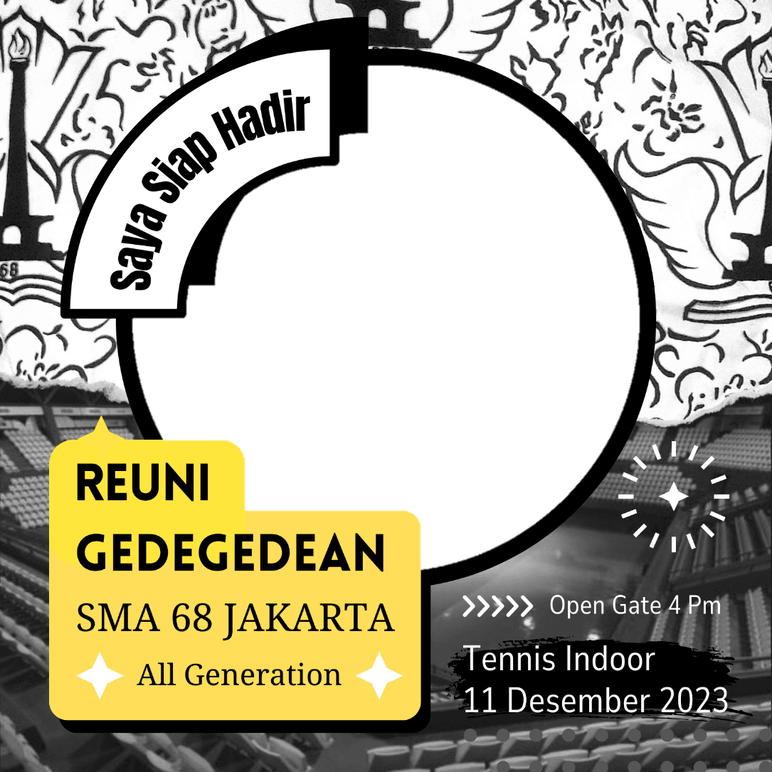 Reuni GedeGedean SMA 68 Jkt All Generation