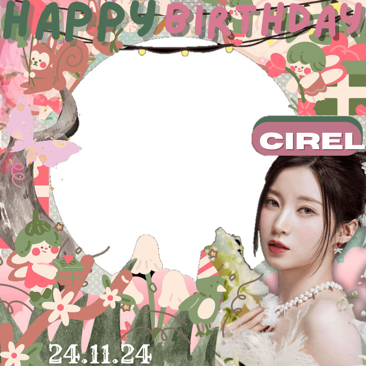 Cirel Birthday 💗