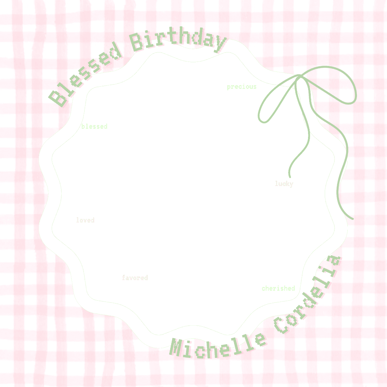 Michelle Cordelia’s Birthday!