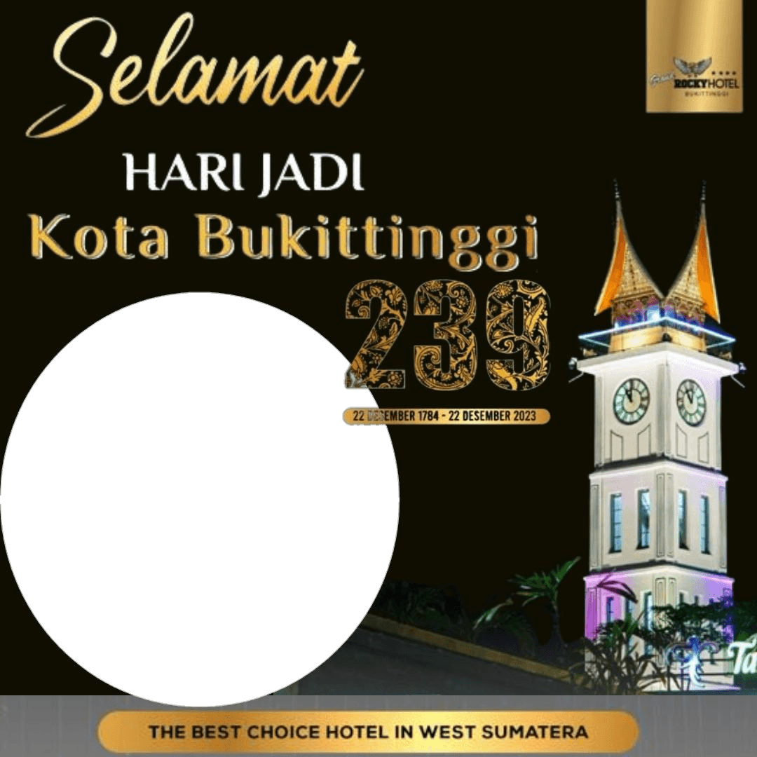 Hari Jadi Kota Bukuttinggi 239 thn