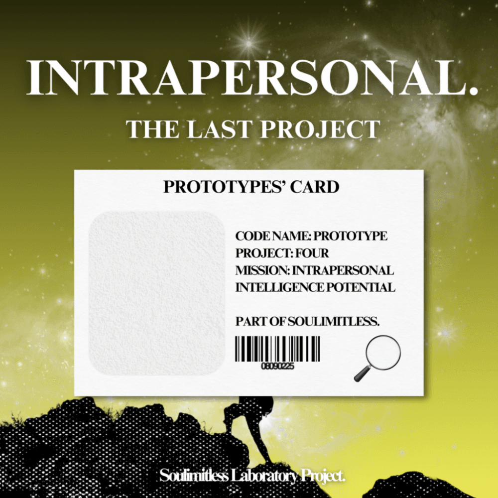 The Last Project, Intrapersonal.