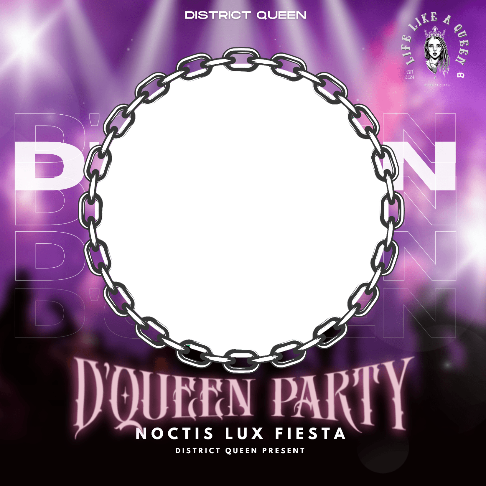 D'QUEEN PARTY