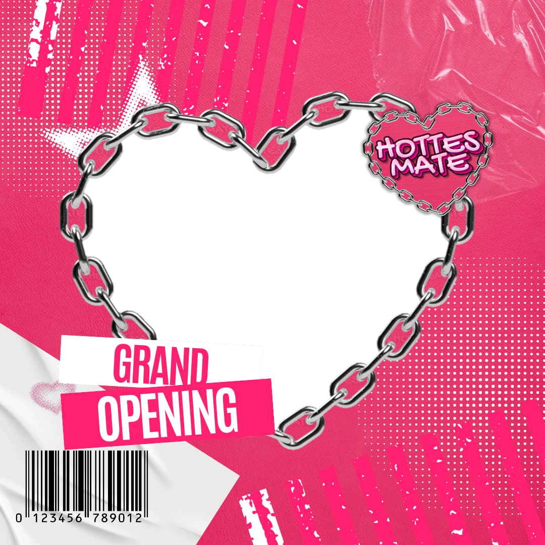 Hottesmate Grand Opening 
