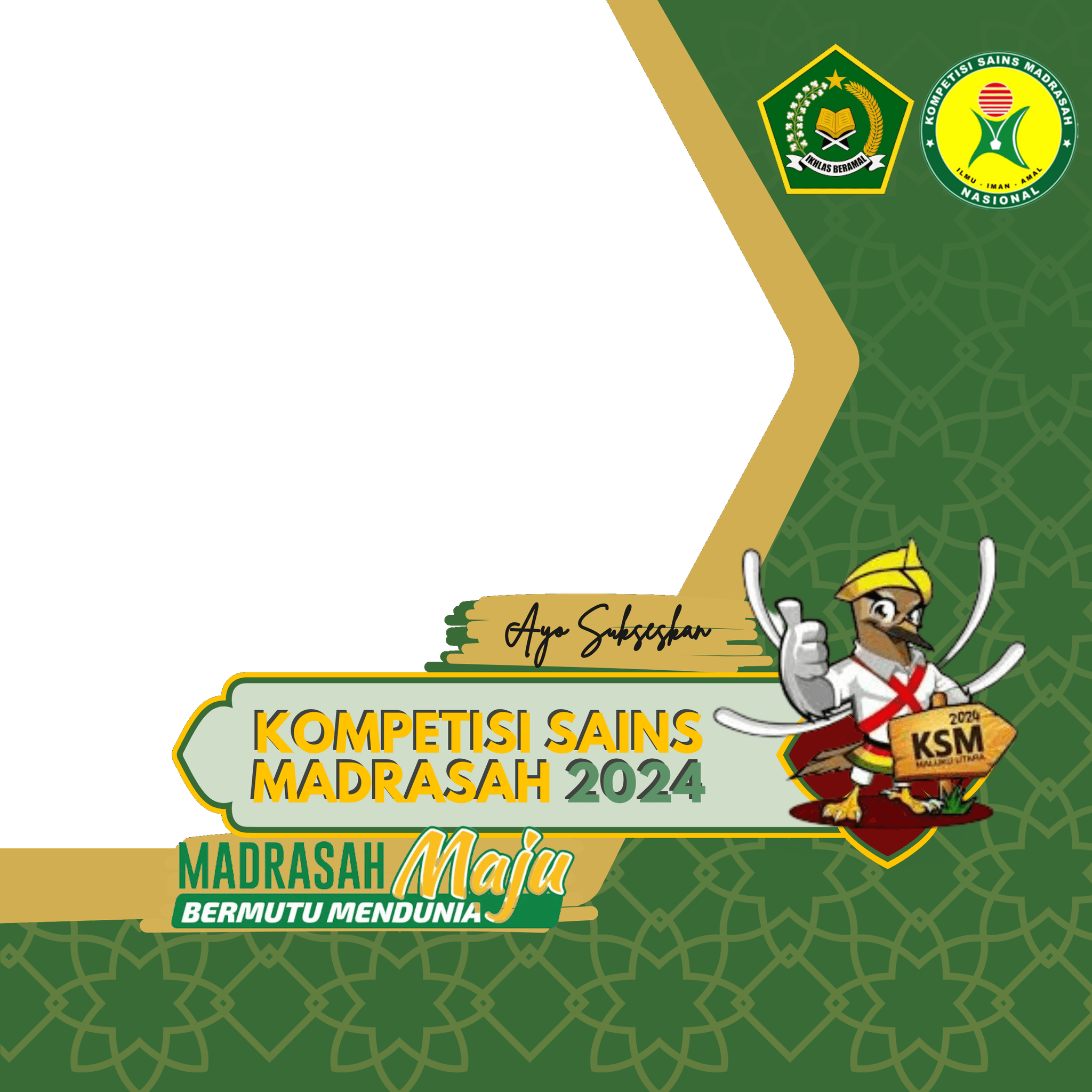 Ayo Sukseskan KSM 2024