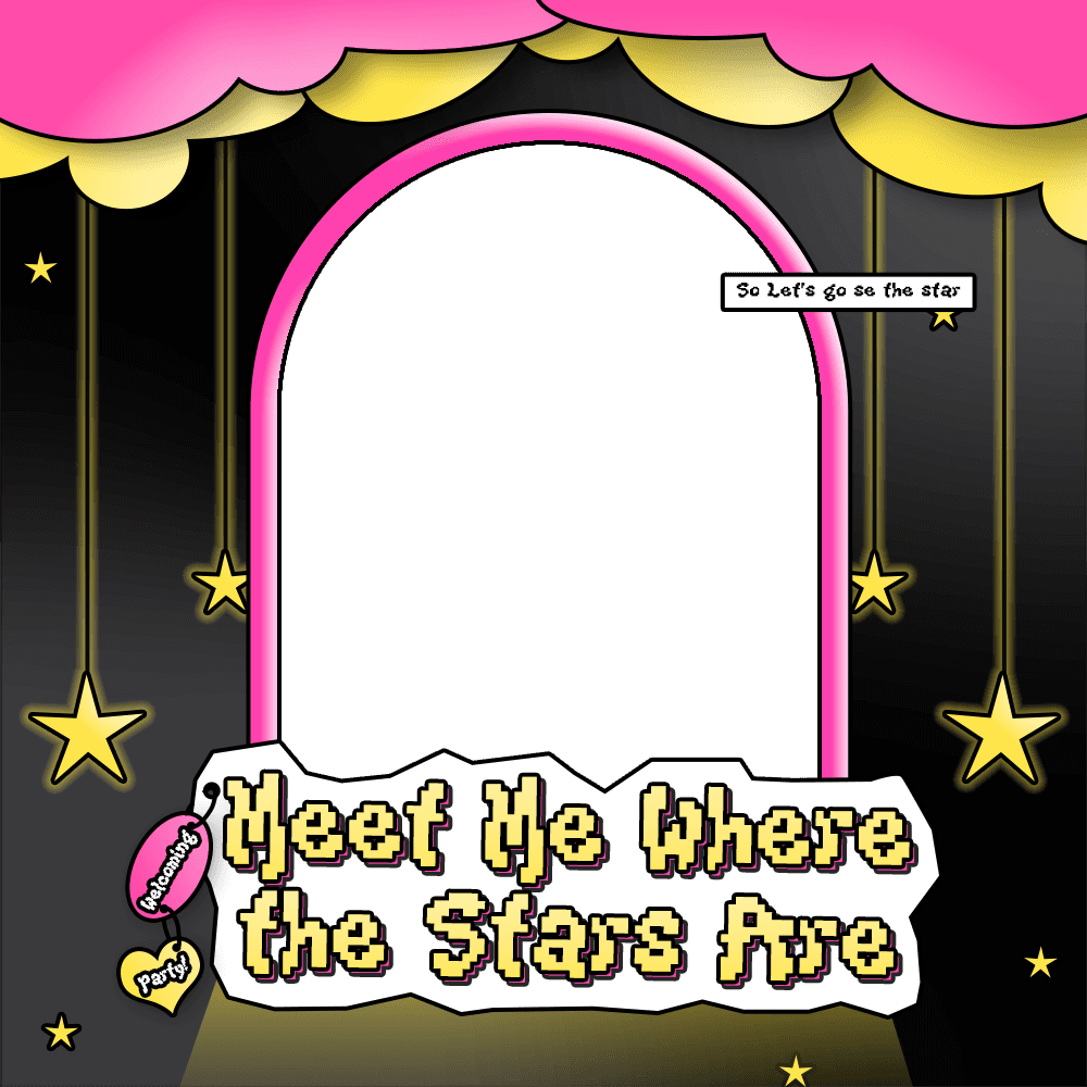 Meet Me Where the Stars Are.