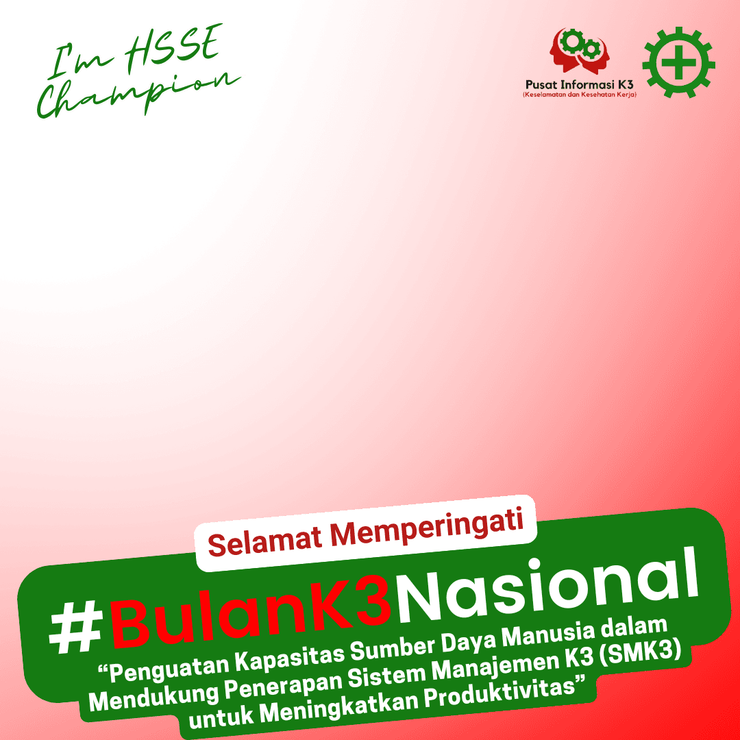 Bulan K3 Nasional 2025 Pusat Info K3