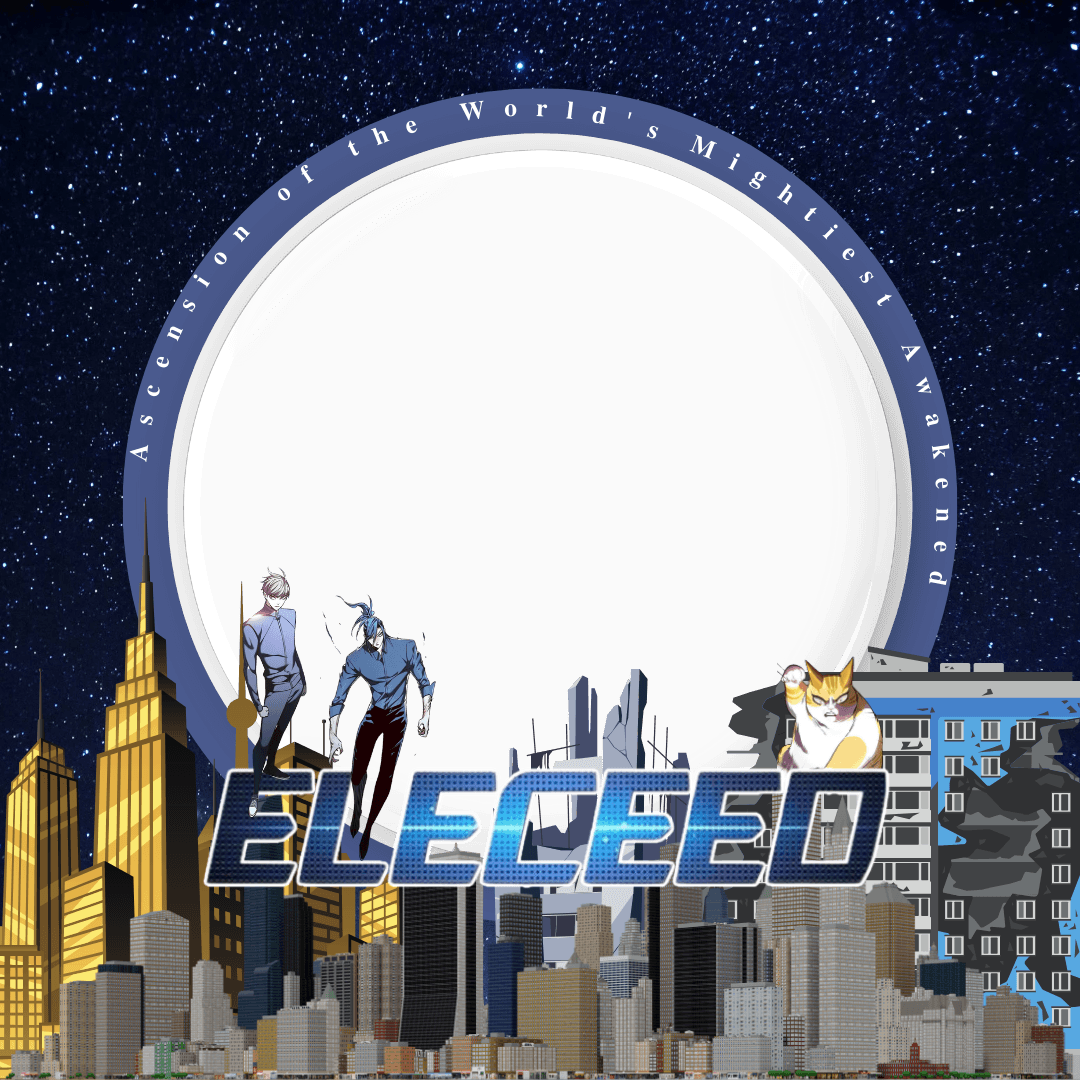 Eleceed: Ascension of the World's Mightiest Awakened