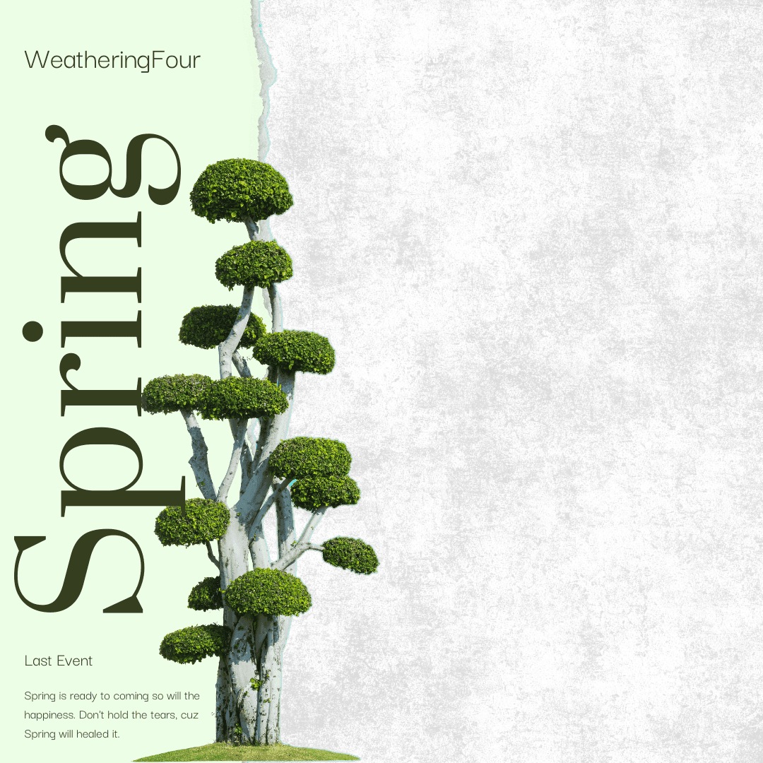 W4 LAST EVENT: SPRING!