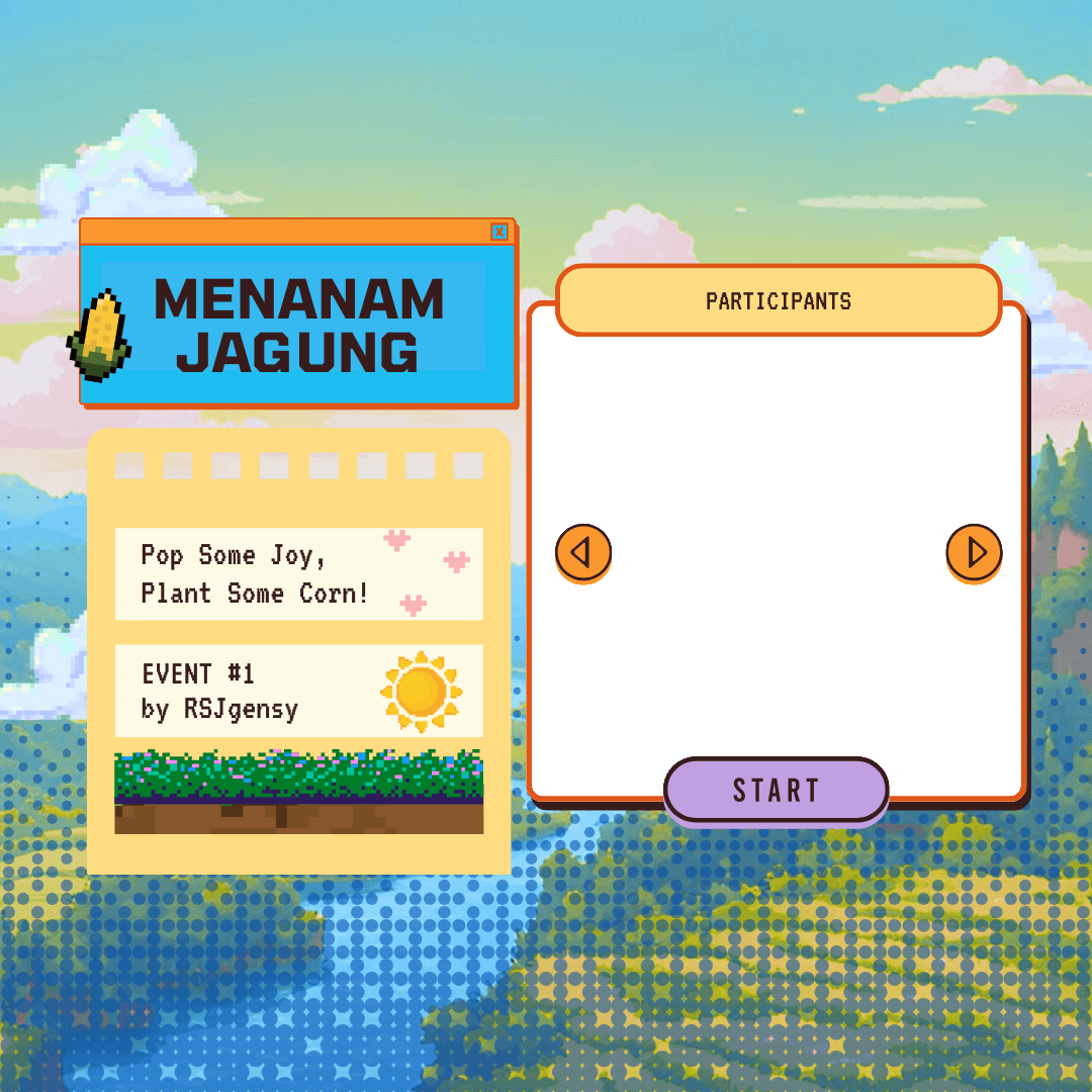 EVENT #1: MENANAM JAGUNG