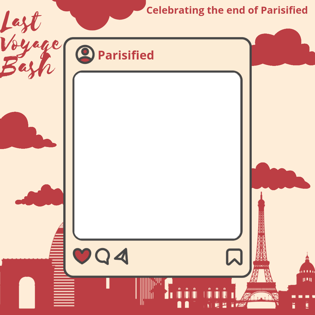 Last Voyage Bash: Celebrating the end of Parisified