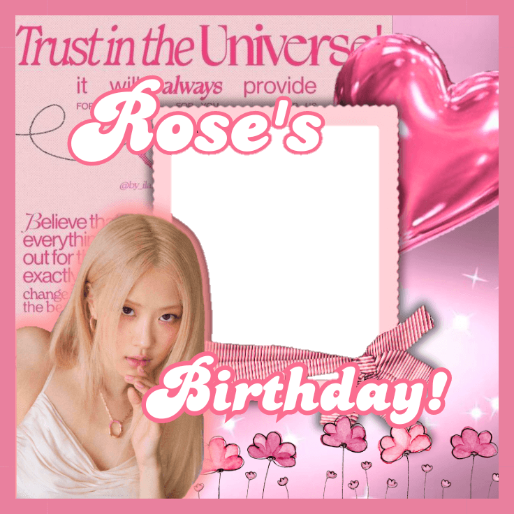 rose's bday