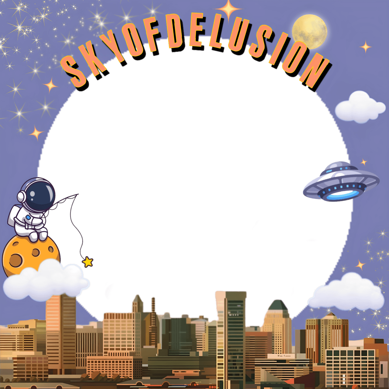 Sky Of Delusion!