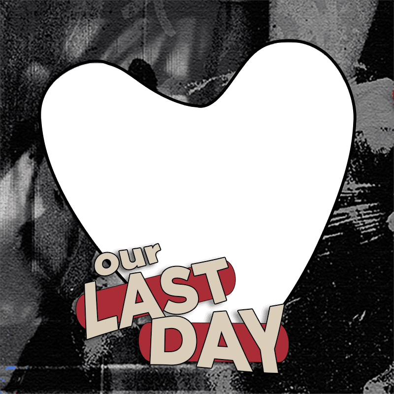 LAST DAY HUE HUE