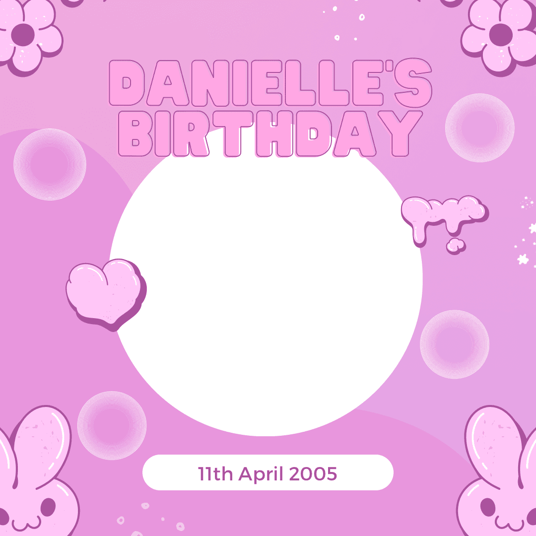Danielle’s Birthday