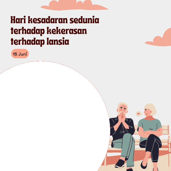 hari kesadaran sedunia terhadap kekerasan lansia