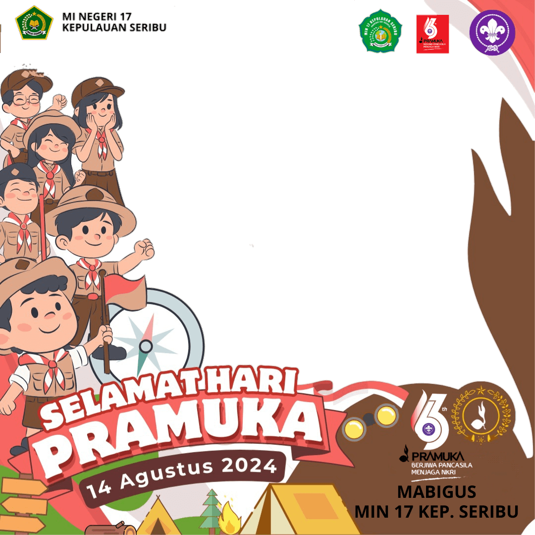 MIN 17 KEP. SERIBU : Selamat Hari Pramuka 14 Agustus  2024
