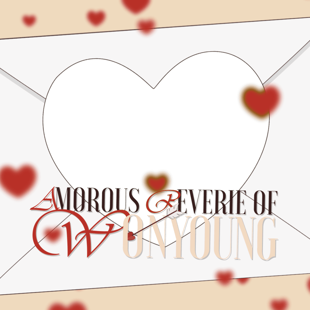 AMOROUS REVERIE OF WONYOUNG!