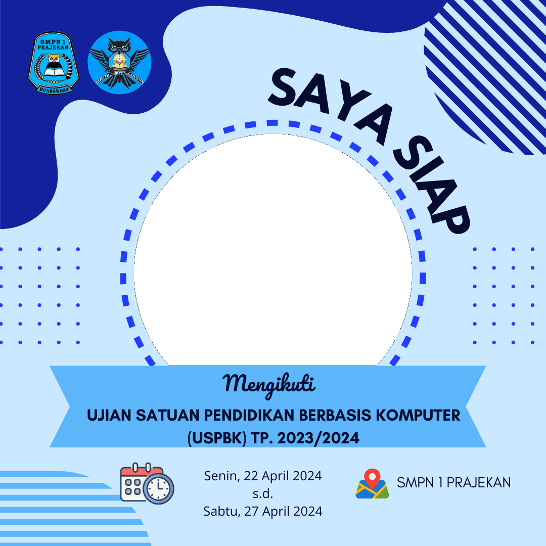 SIAP MENGIKUTI USPBK