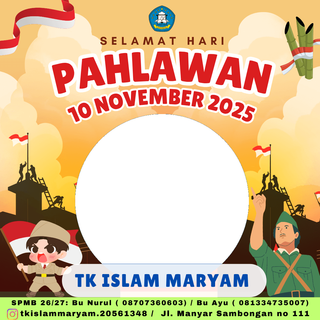 TK Islam Maryam Semangat Pahlawan