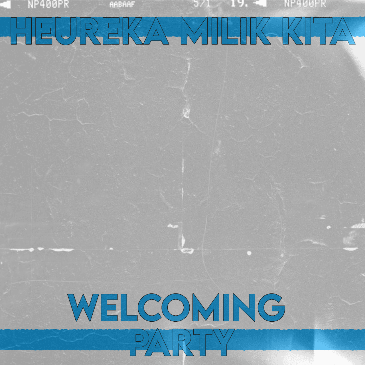 WELCOMING PARTY.