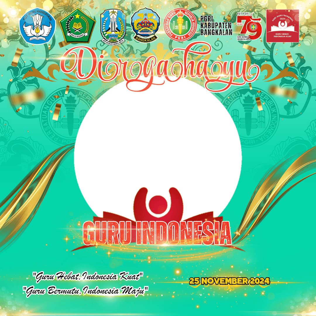Dirgahayu Guru Indonesia