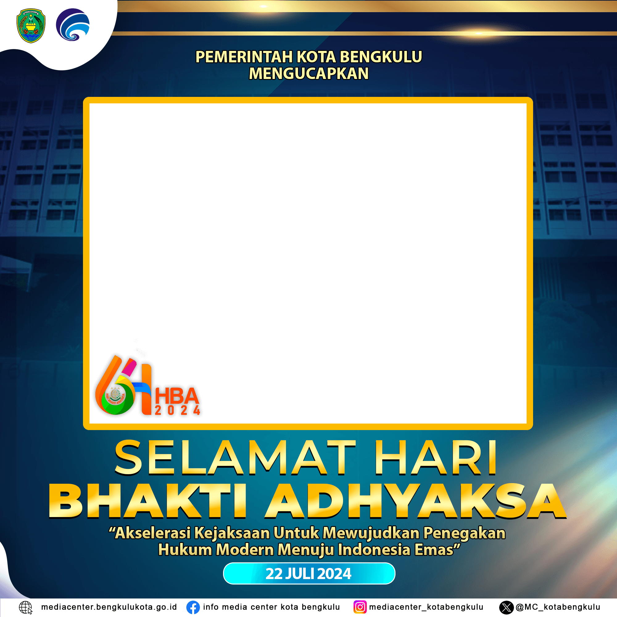 PEMERINTAH KOTA BENGKULU MENGUCAPKAN SELAMAT HARI BHAKTI ADHYAKSA 2024