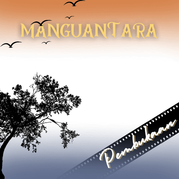 Pembukaan Manguantara 