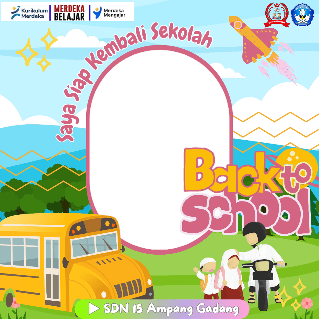 Saya Siap Kembali Sekolah 