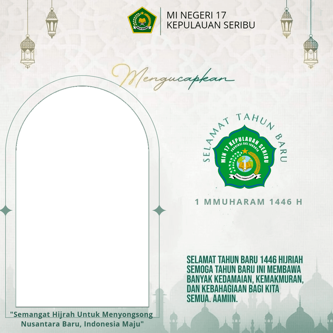 MIN 17 Kep.1000 : Selamat Tahun Baru 1446 Hijriah