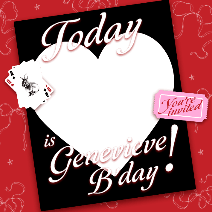 Genevieve’s Birthday! ໑ৎ ׁ  ׅ♡