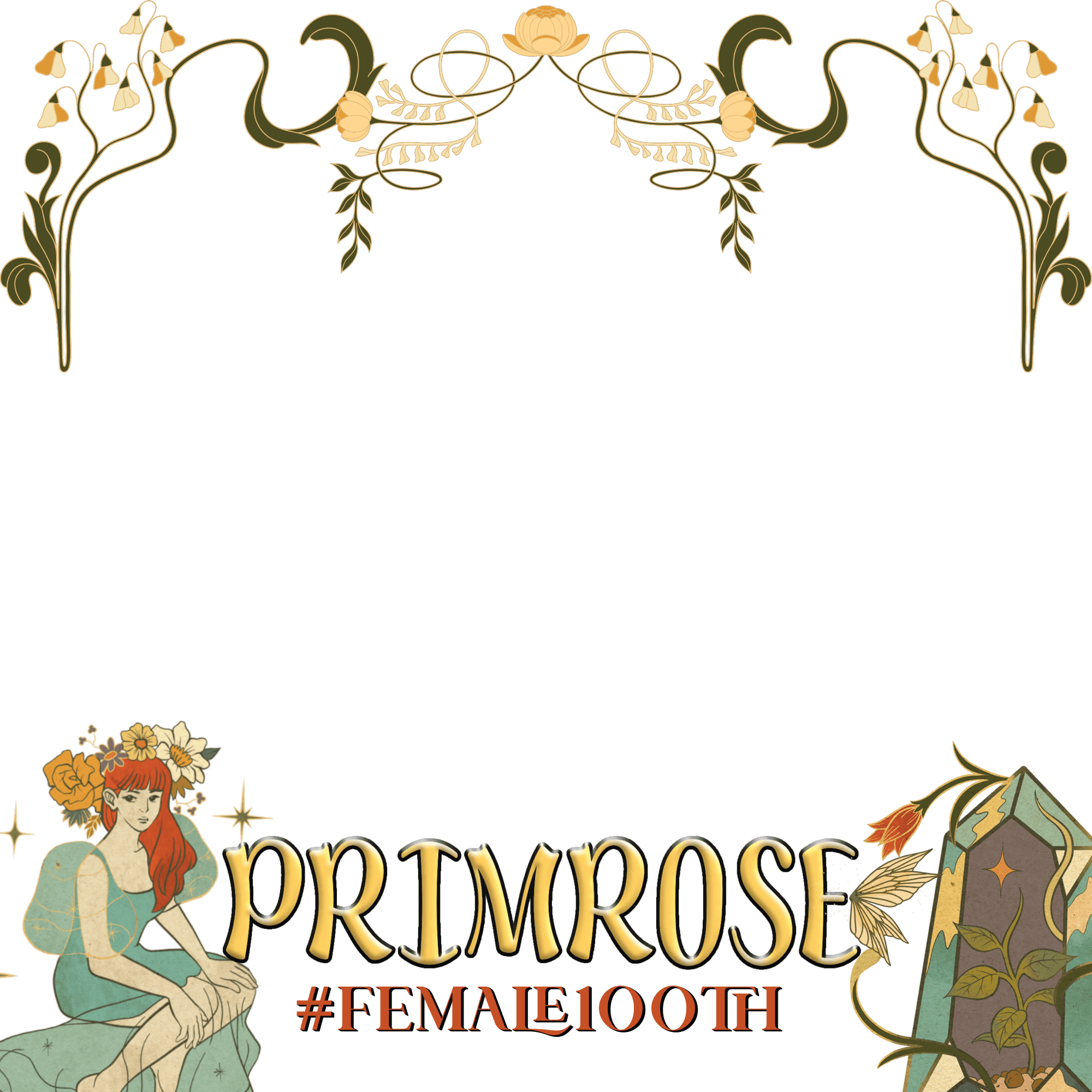 PRIMROSE #FEMALE100TH 