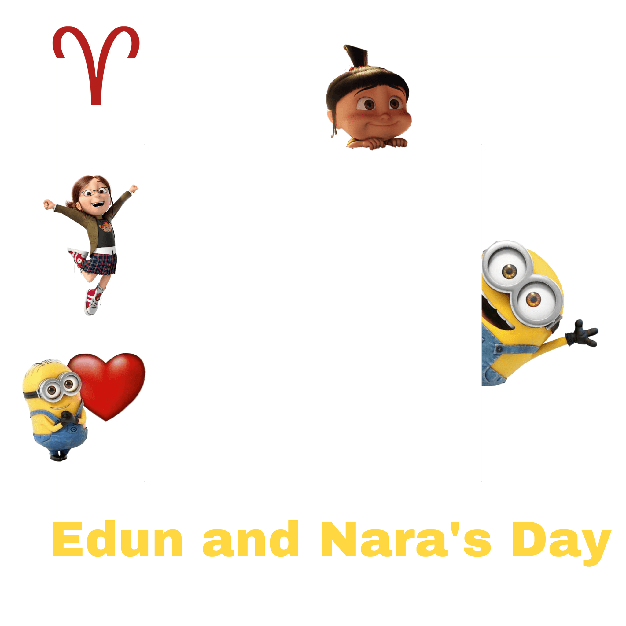 Happy Edun and Nara’s Day