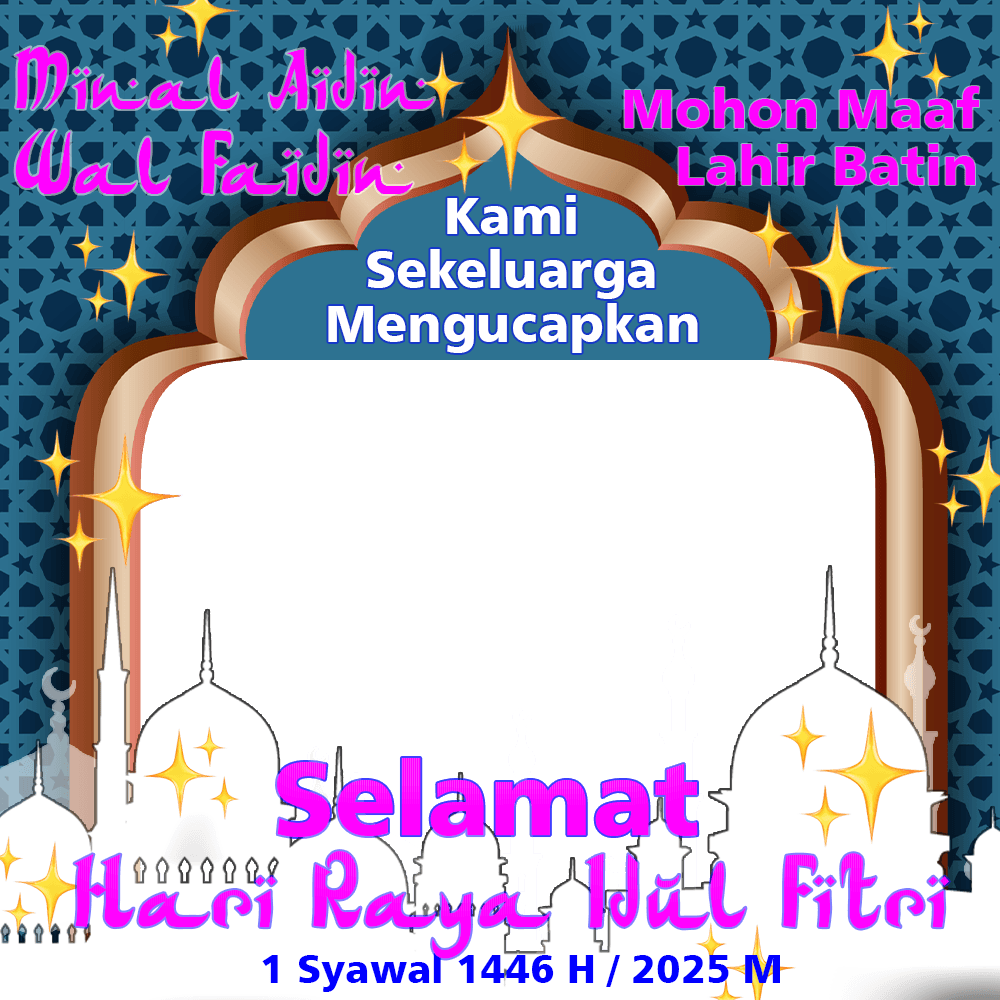 Selamat Hari Raya Idul Fitri 1446 H / 2025 M