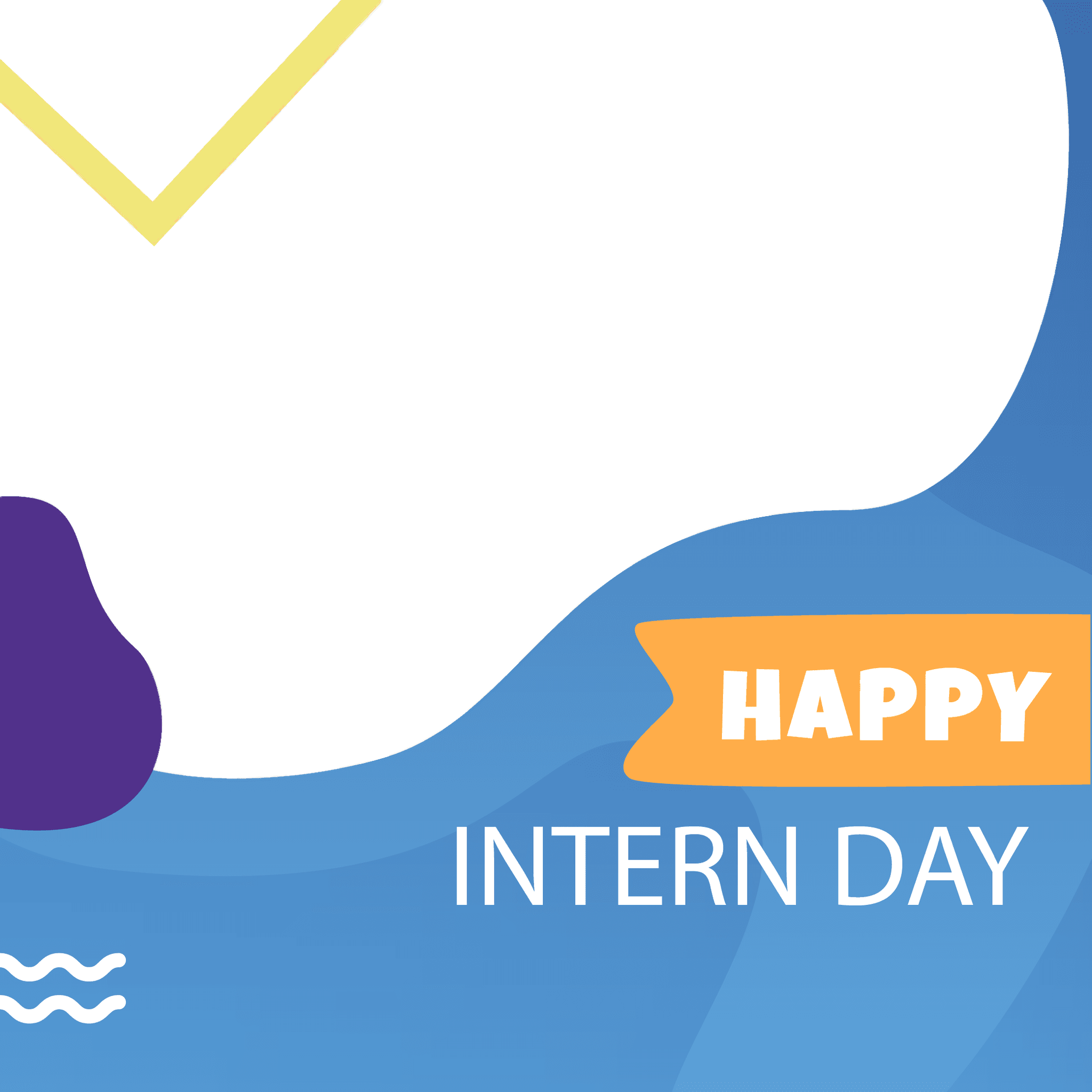 Happy National Intern Day 